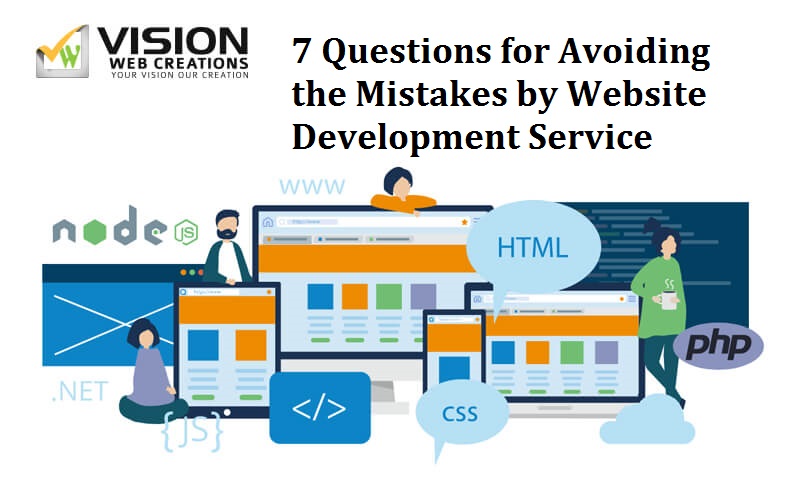 7 Questions for Avoiding the Mistakes by Website Development Service 2